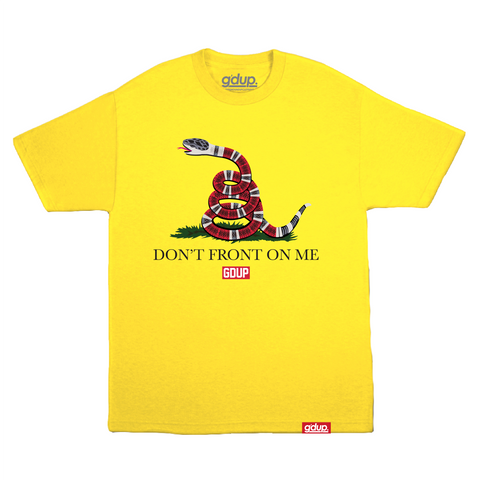 "Don't Front On Me" Tee